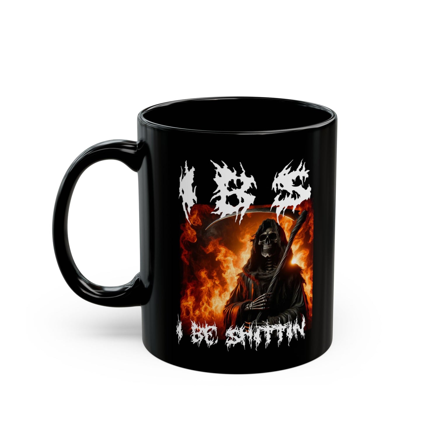 IBS I Be Shittin Grim Reaper Novelty Mug  (11oz)