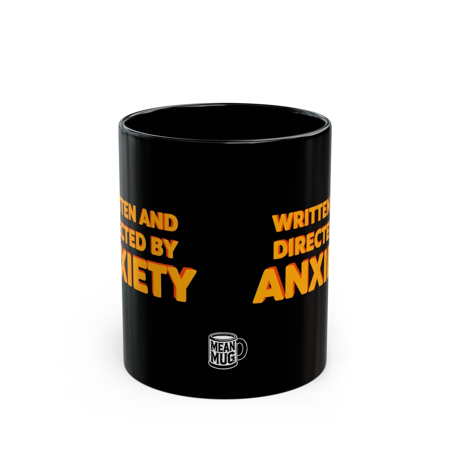 Written and Directed by Anxiety Coffee Mug (11oz)