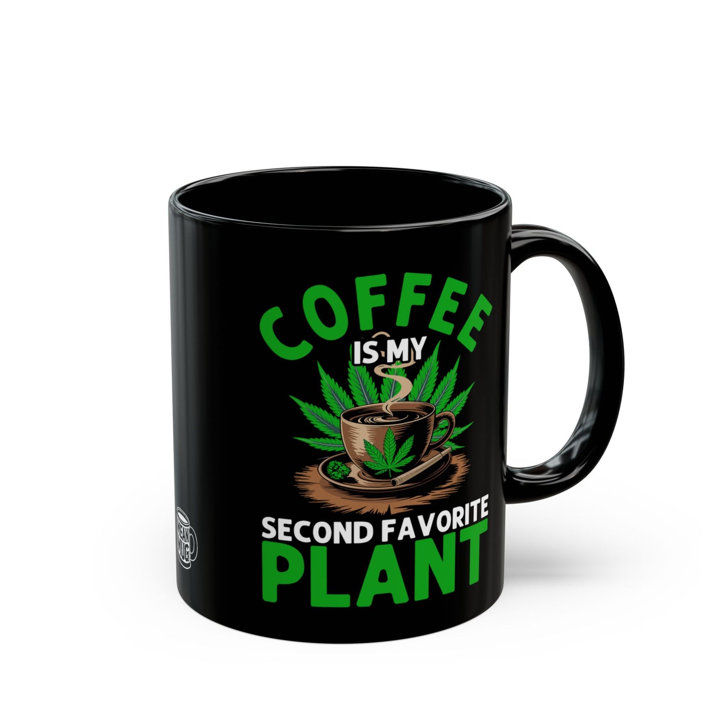 Coffee Is My Second Favorite Plant Mug (11oz)