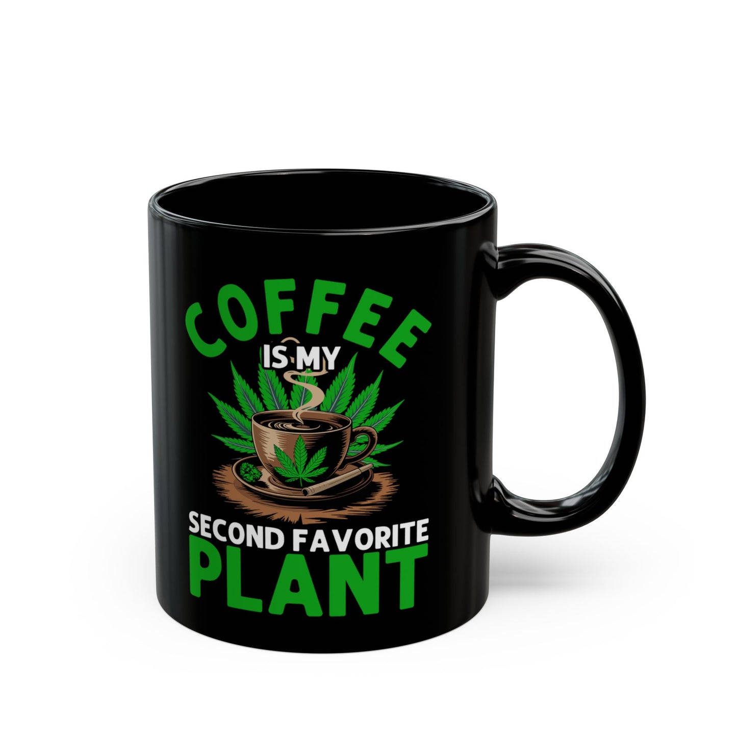 Coffee Is My Second Favorite Plant Mug (11oz)