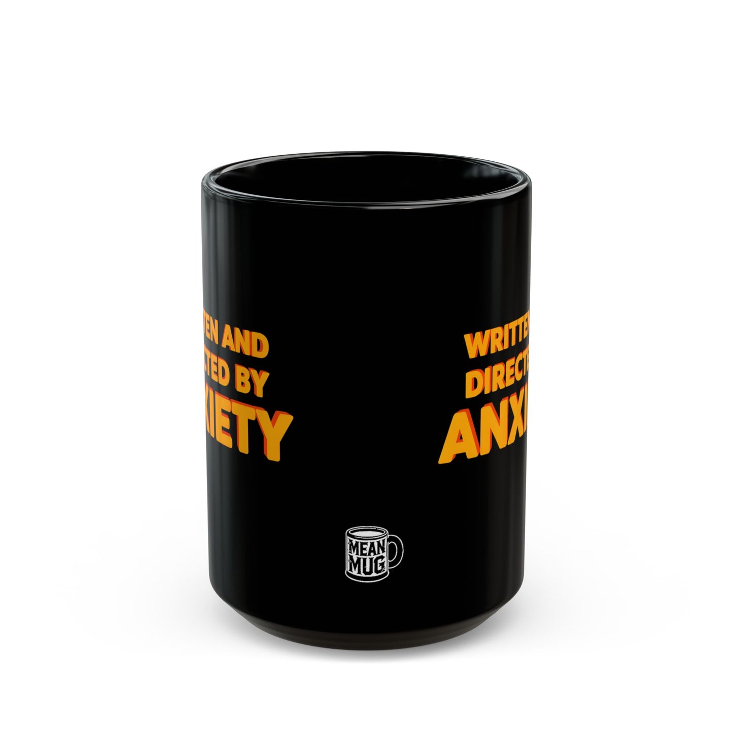 Written and Directed by Anxiety Coffee Mug (15oz)