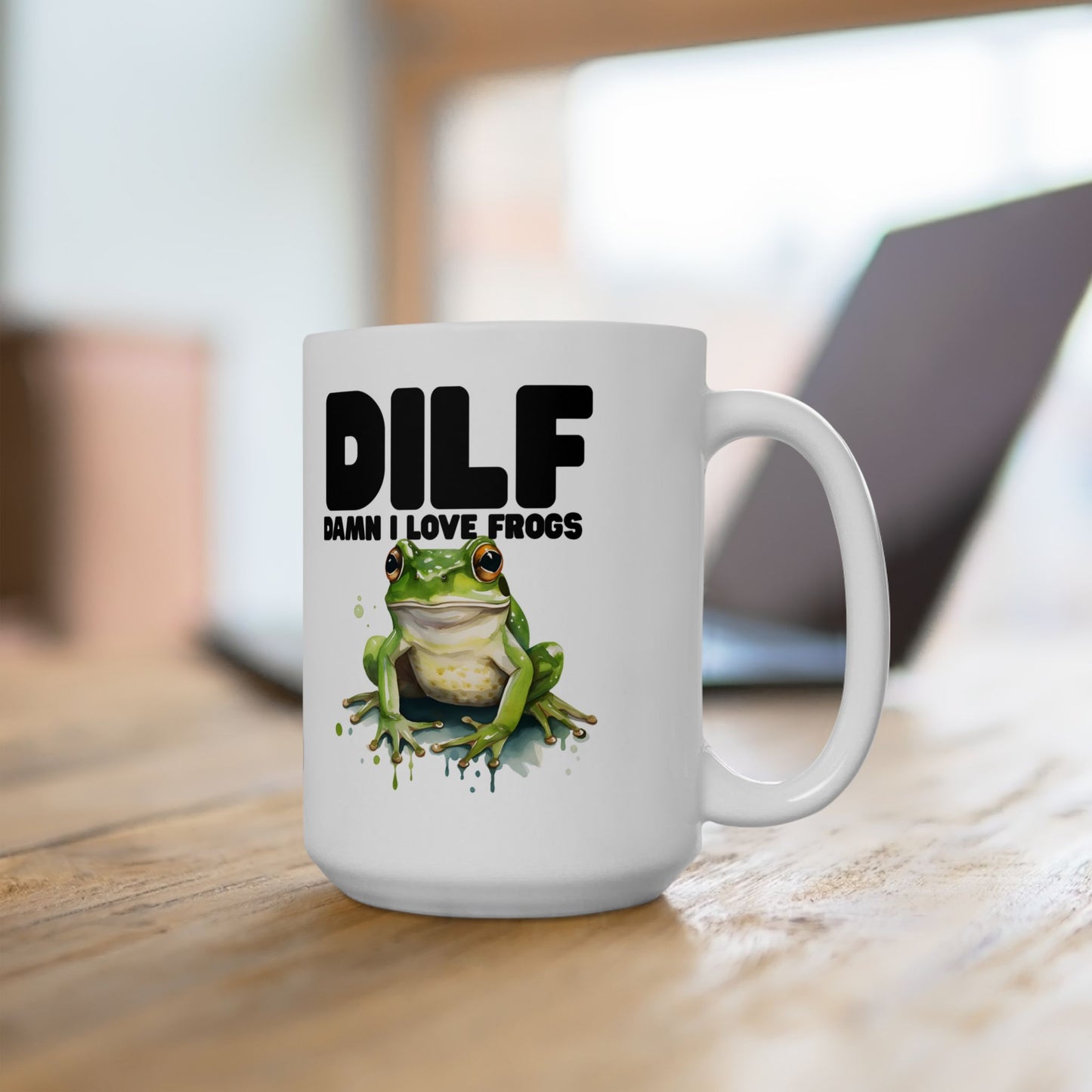 DILF Damn I Love Frogs Funny Frog Lover's Mug (15oz)