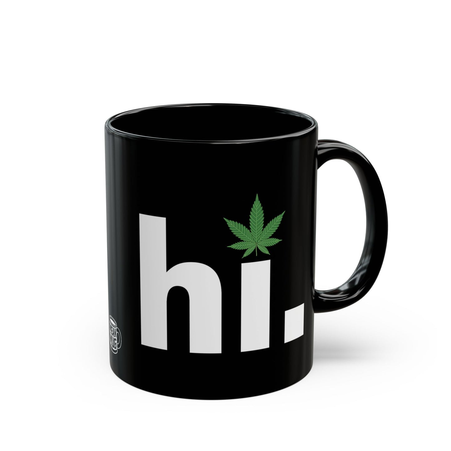 Hi, Cannabis Enthusiast's Minimalist Mug (11oz)