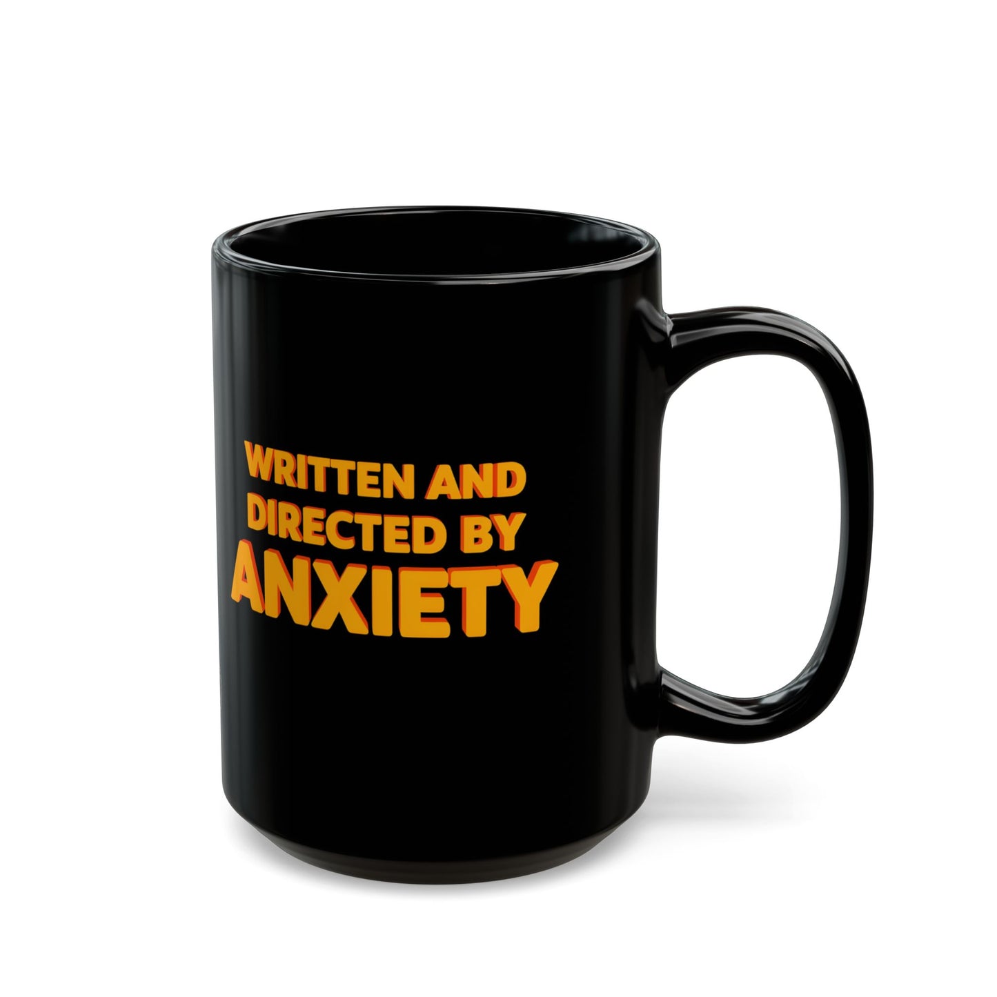 Written and Directed by Anxiety Coffee Mug (15oz)