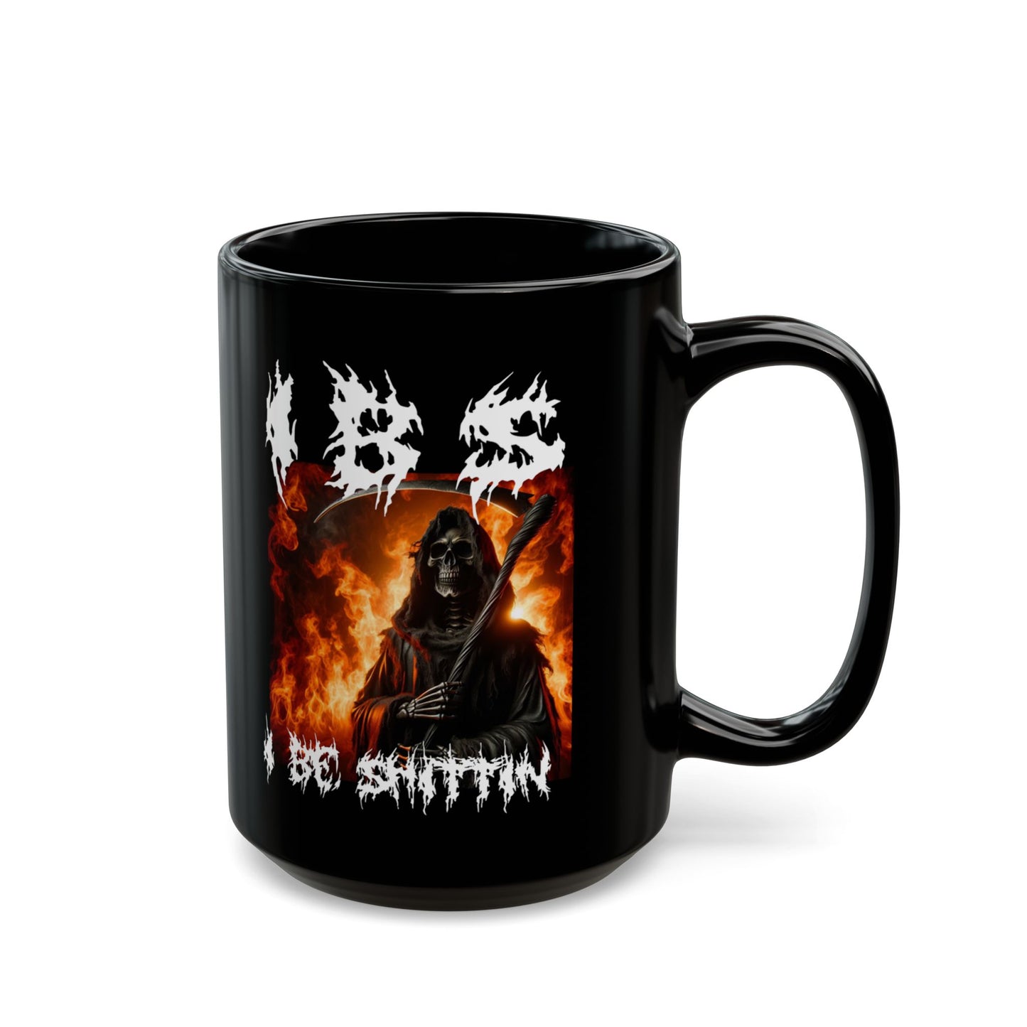 IBS I Be Shittin Grim Reaper Novelty Mug  (15oz)