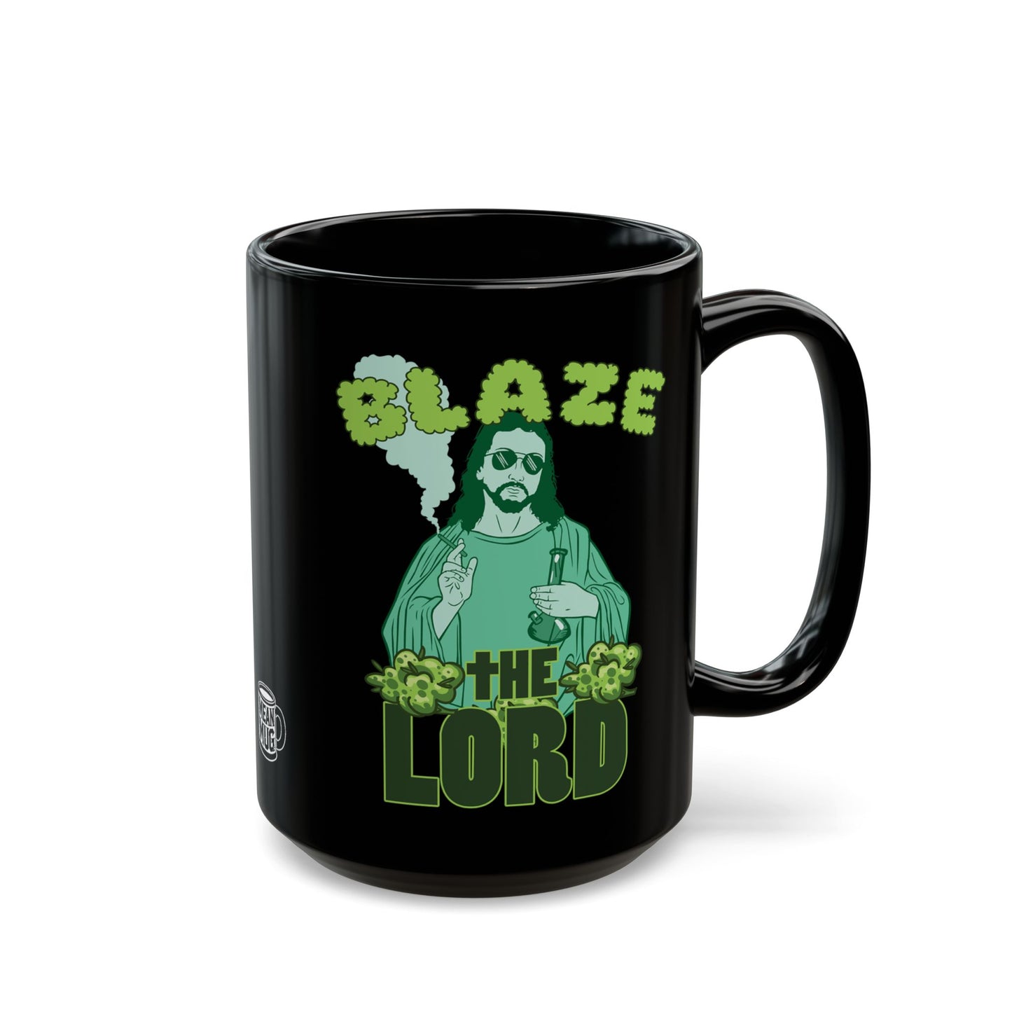 Blaze the Lord Funny Jesus Smoking Weed Mug (15oz)