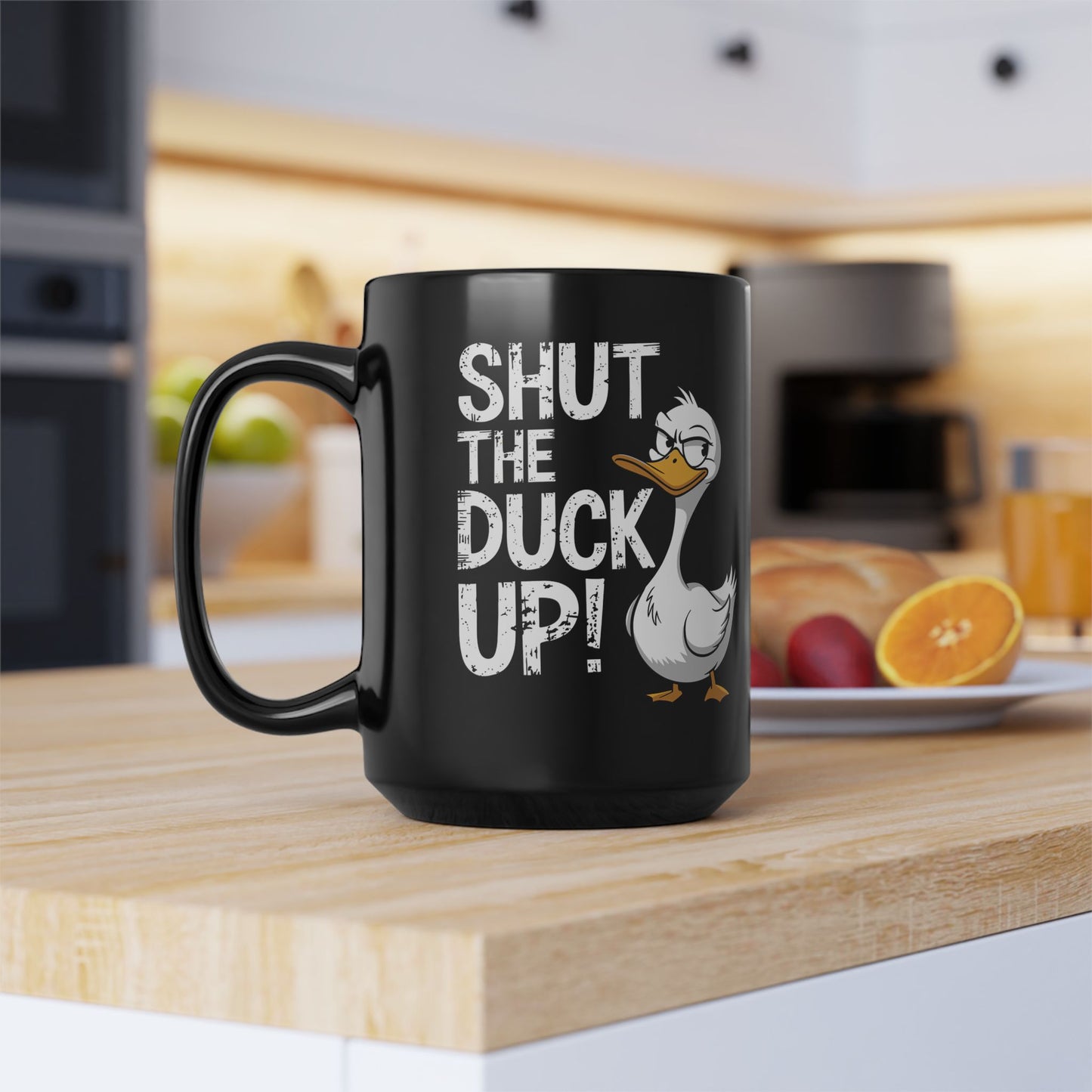 Shut the Duck Up! Quirky Duck Mug (15oz)