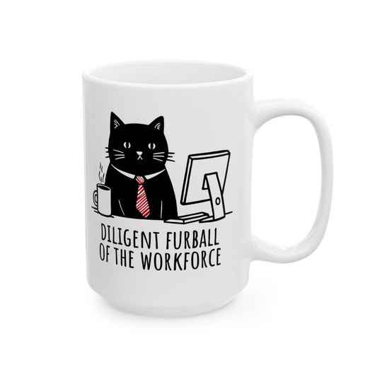 Diligent Furball of the Workforce Motivational Cat Coffee Mug (15oz)