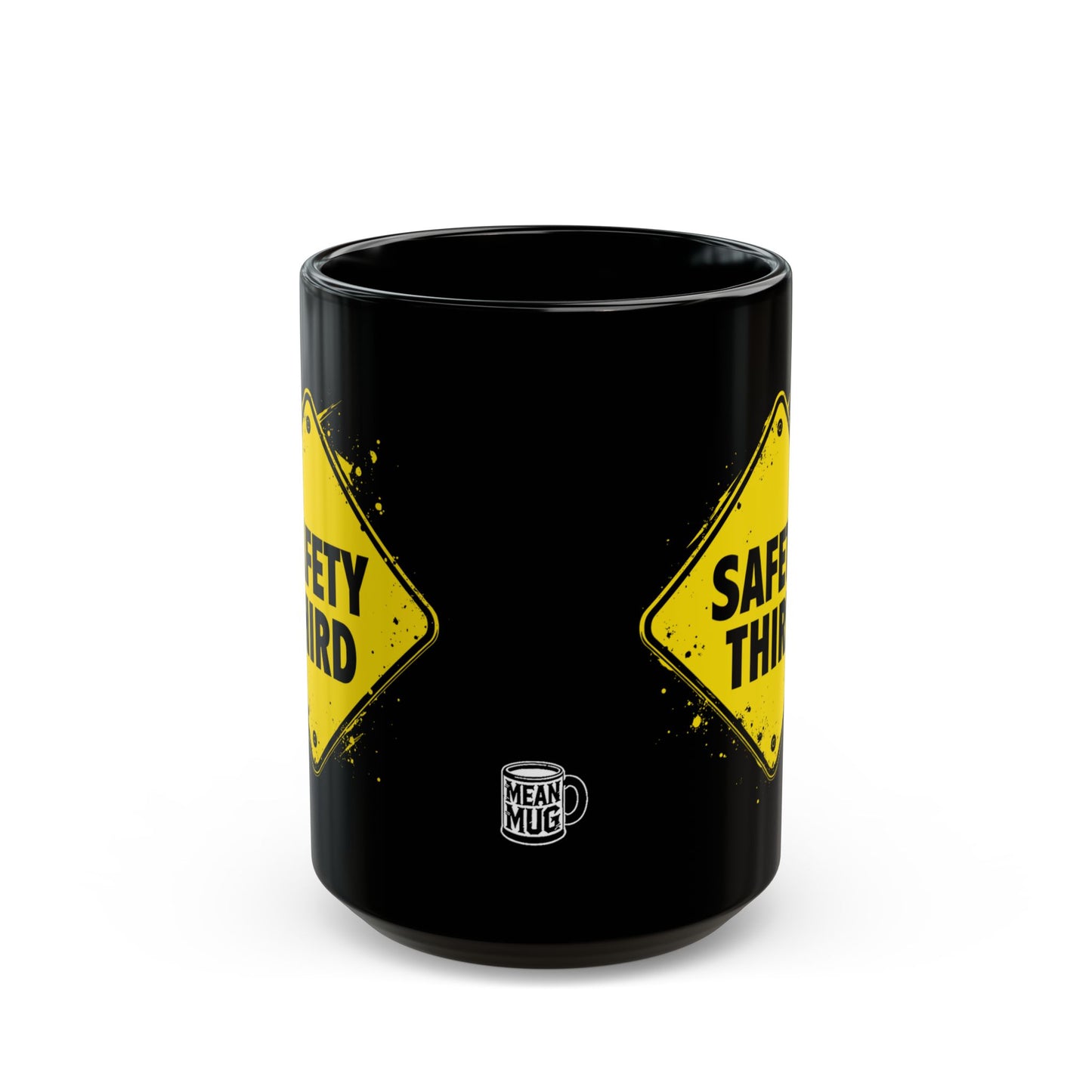 Safety Third Humorous Coffee Mug (15oz)