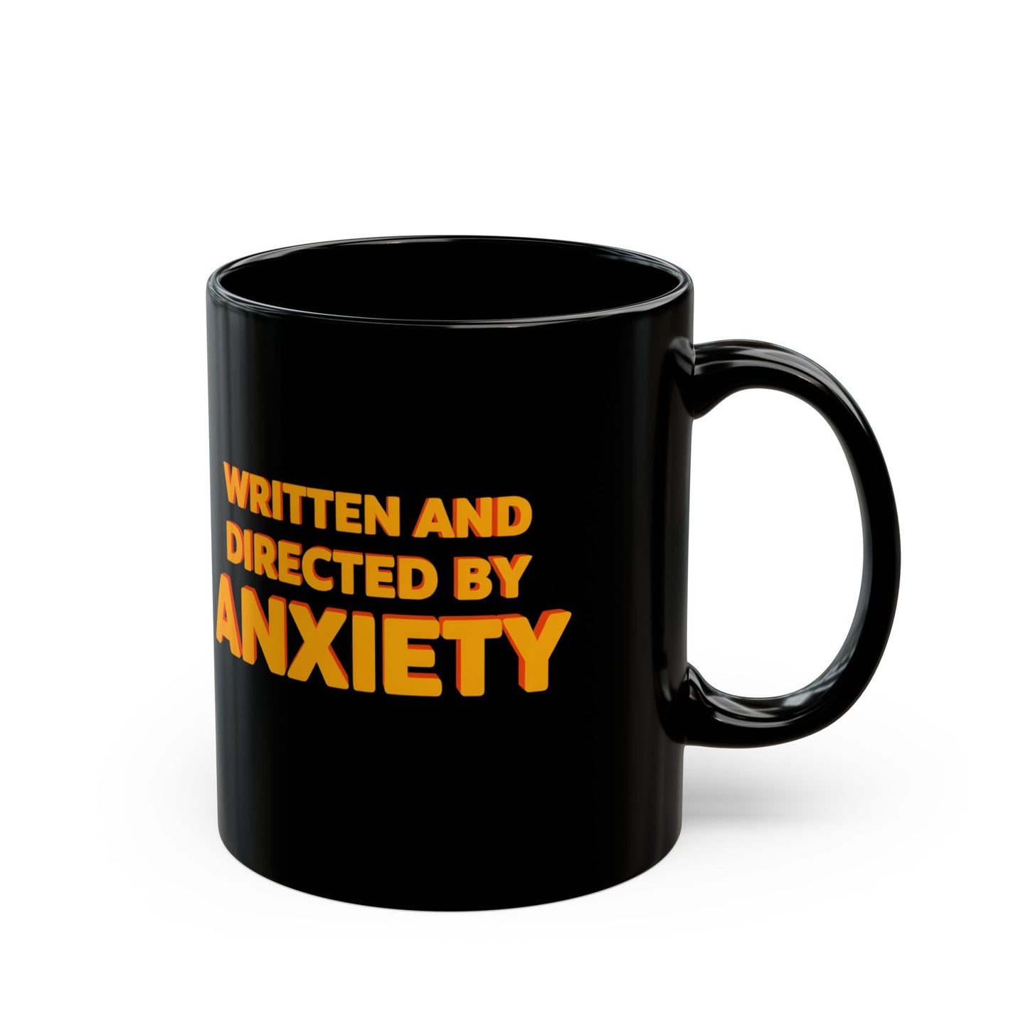 Written and Directed by Anxiety Coffee Mug (11oz)