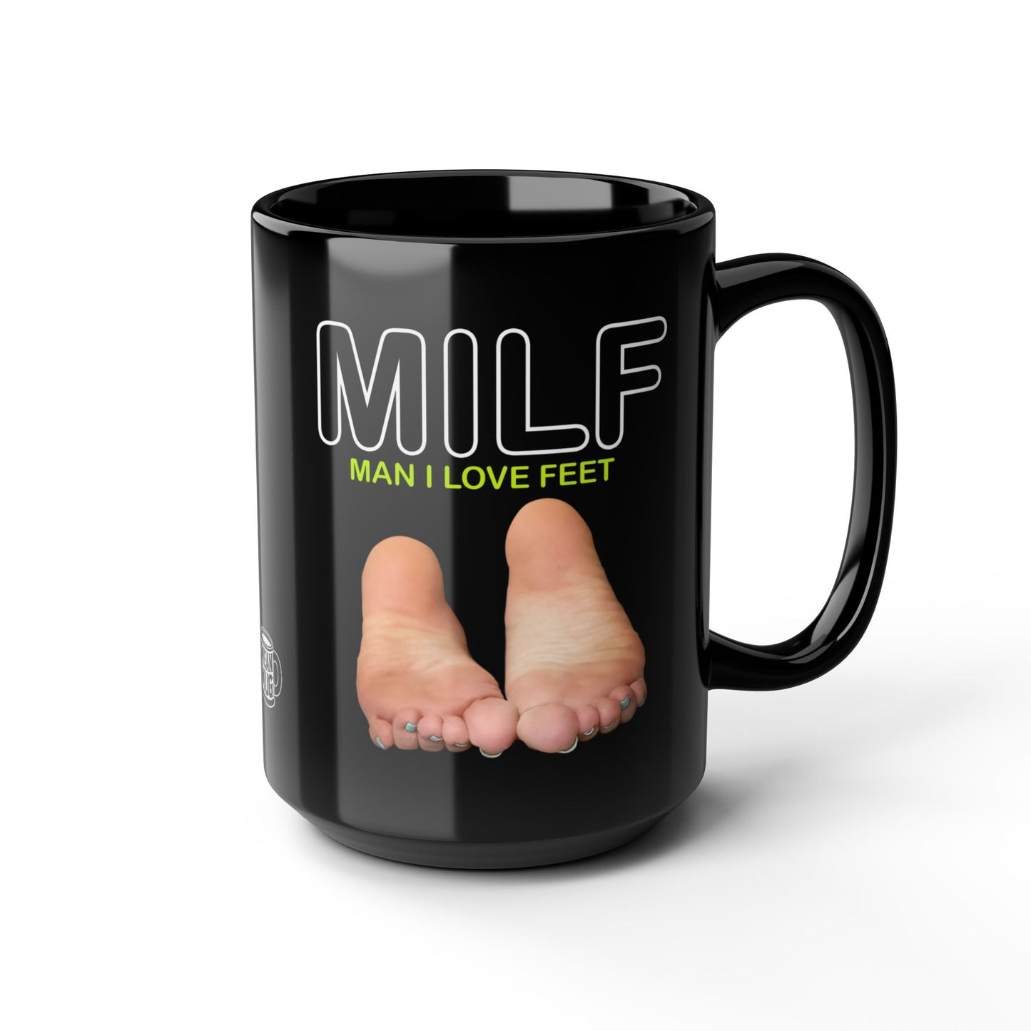 MILF Man I Love Feet Coffee Mug (15oz)