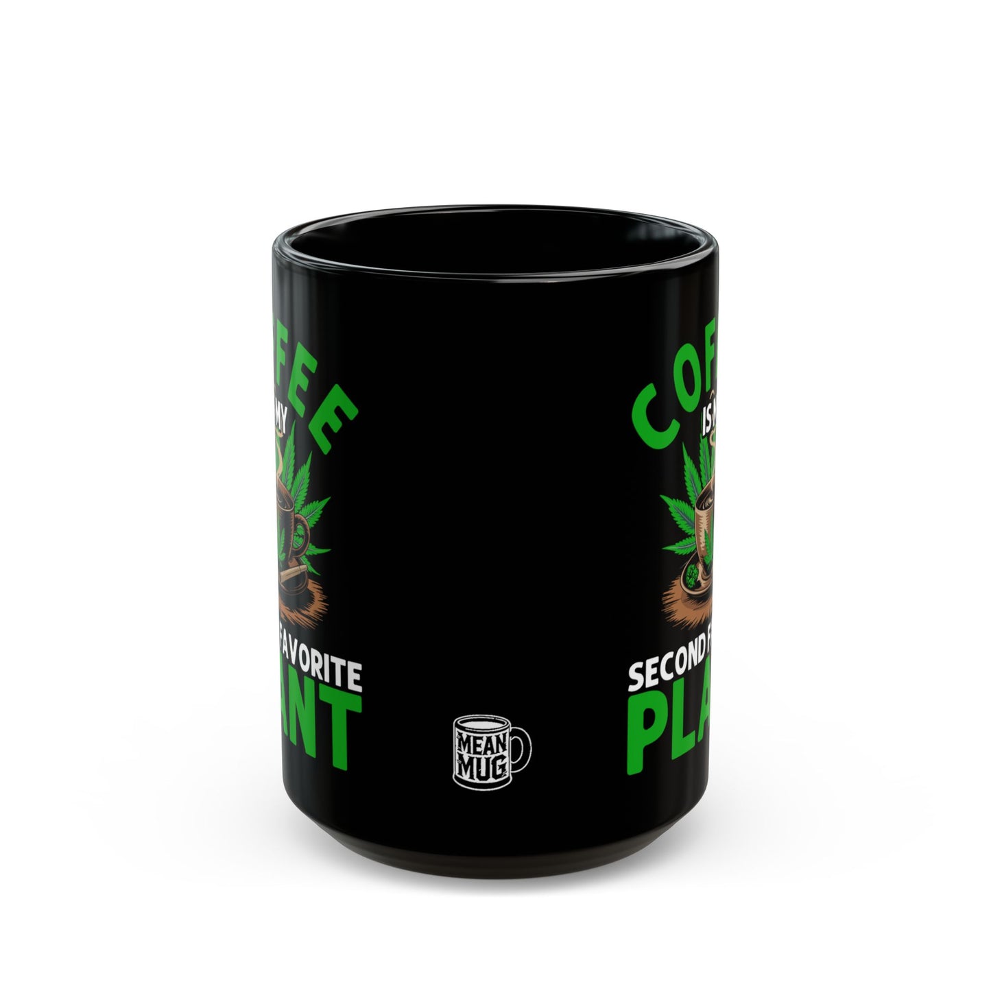 Coffee Is My Second Favorite Plant Mug (15oz)