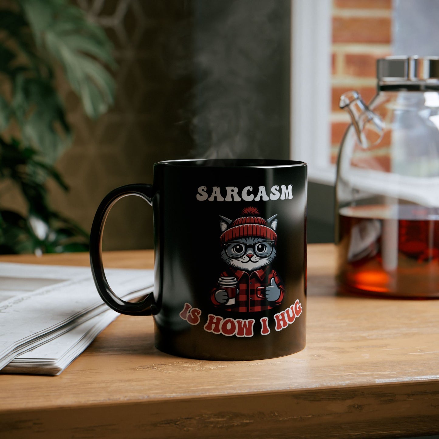 Sarcasm Is How I Hug Hipster Cat Coffee Mug (11oz)