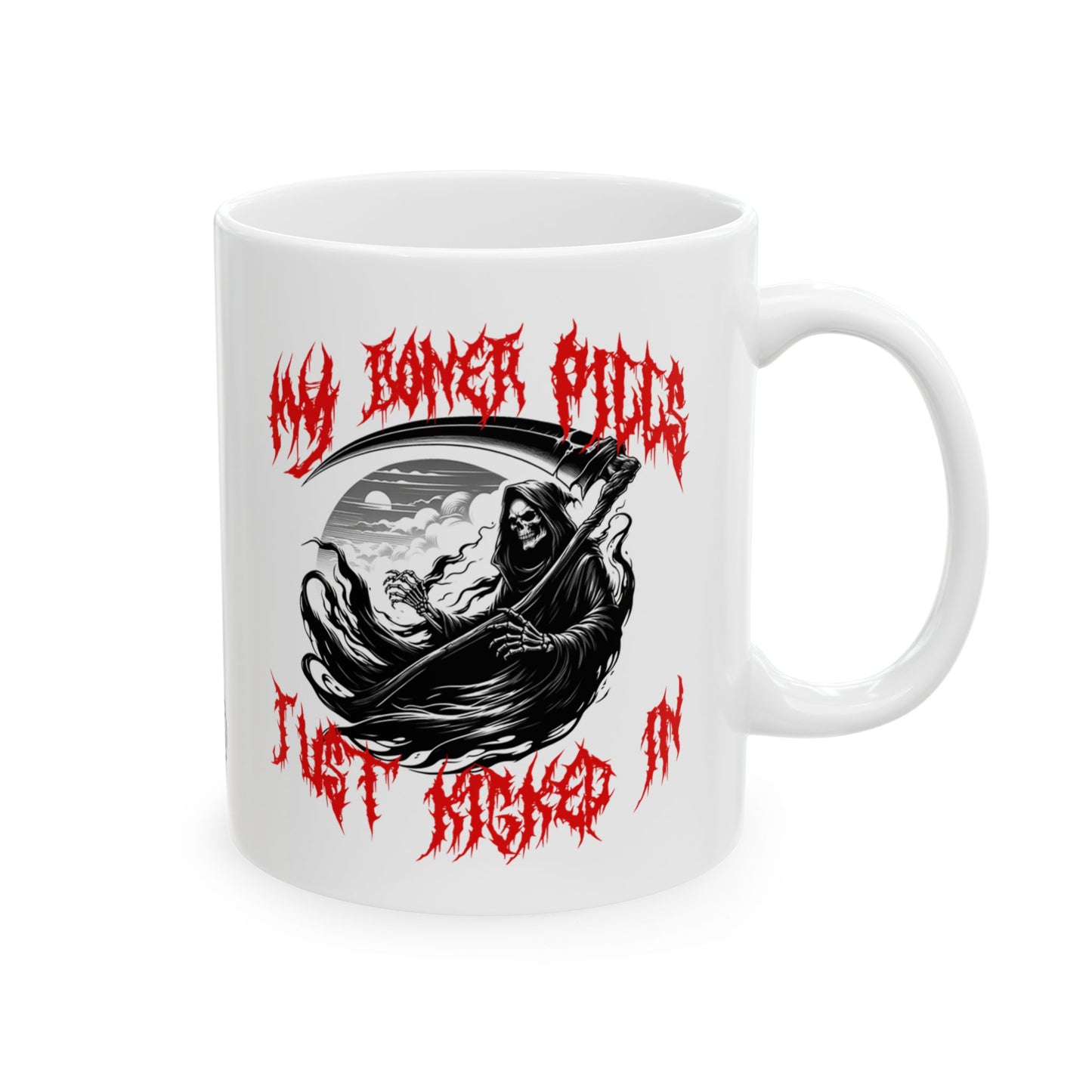 My Boner Pills Just Kicked In Grim Reaper Mug (11oz)