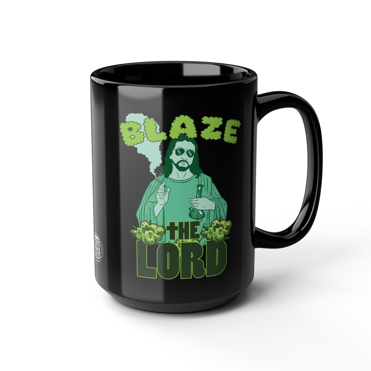 Blaze the Lord Funny Jesus Smoking Weed Mug (15oz)