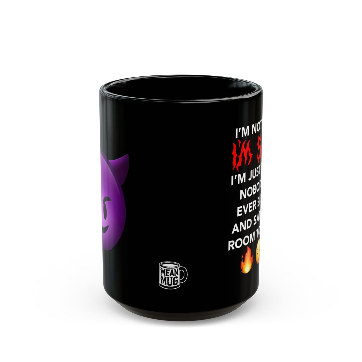 I'm Not Saying I'm Satan, Funny Devil Emoji Mug (15oz)